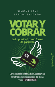 VOTAR Y COBRAR IMPUNIDAD COMO FORMA DE GOBIERNO