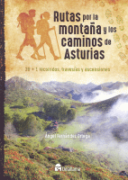 RUTAS POR LA MONTAÑA Y LOS CAMINOS DE ASTURIAS