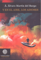 Y EN EL AIRE,LOS ADIOSES