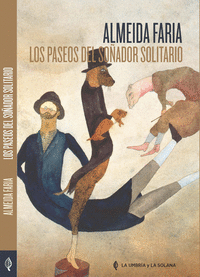PASEOS DEL SOÑADOR SOLITARIO,LOS