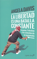 LIBERTAD ES UNA BATALLA CONSTANTE