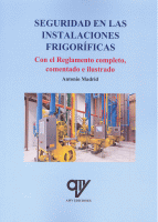 SEGURIDAD EN LAS INSTALACIONES FRIGORIFICAS CON REGLAMENTO