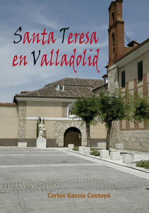 SANTA TERESA EN VALLADOLID