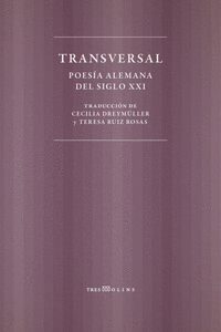 TRANSVERSAL POESIA ALEMANA DEL SIGLO XXI