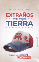EXTRAÑOS EN SU PROPIA TIERRA REQUIEN POR LA DERECHA ESTADOU