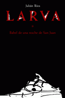 LARVA BABEL DE UNA NOCHE DE SAN JUAN
