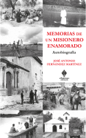 MEMORIAS DE UN MISIONERO ENAMORADO AUTOBIOGRAFIA