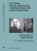 VICTIMA DE MI HECHIZO MEMORIAS DE NINA SIMONE