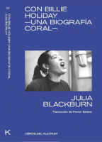 CON BILLIE HOLIDAY UNA BIOGRAFIA CORAL