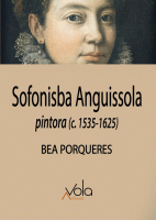 SOFONISBA ANGUISSOLA PINTORA (C.1535-1625)