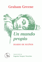 UN MUNDO PROPIO:DIARIO DE SUEÑOS