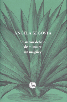 PUSIERON DEBAJO DE MI MARE UN MAGUEY