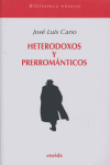 HETERODOXOS Y PRERROMANTICOS