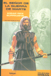 SEÑOR DE LA GUERRA DE MARTE