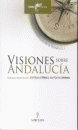 VISIONES SOBRE ANDALUCIA