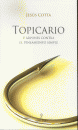 TOPICARIO Y ARPONES CONTRA EL PENSAMIENTO SIMPLE