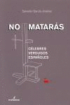 NO MATARAS:CELEBRES VERDUGOS ESPAÑOLES