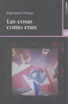 COSAS COMO ERAN