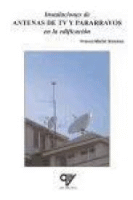 INSTALACIONES ANTENAS DE TV Y PARARRAYOS EN LA EDIFICACION