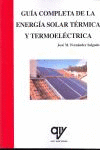 GUIA COMPLETA ENERGIA SOLAR TERMICA Y TERMOELECTRICA