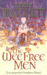 WEEFREE MEN (PEQUEÑOS HOMBRES LIBRES)