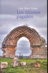 ULTIMOS PAGANOS (PREMIO NOVELA C.SALAMANCA 2009)