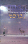 CEGUERA DE LOS CIERVOS