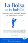 BOLSA EN TU BOLSILLO 3/E GUIA FACIL ENTENDER BOLSA Y MERC.VA