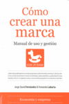 COMO CREAR UNA MARCA:MANUAL DE USO Y GESTION