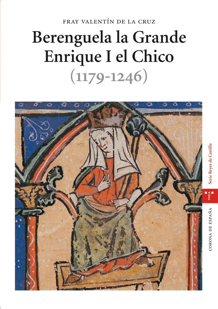 BERENGUELA LA GRANDE/ENRIQUE I EL CHICO (1179-1246)