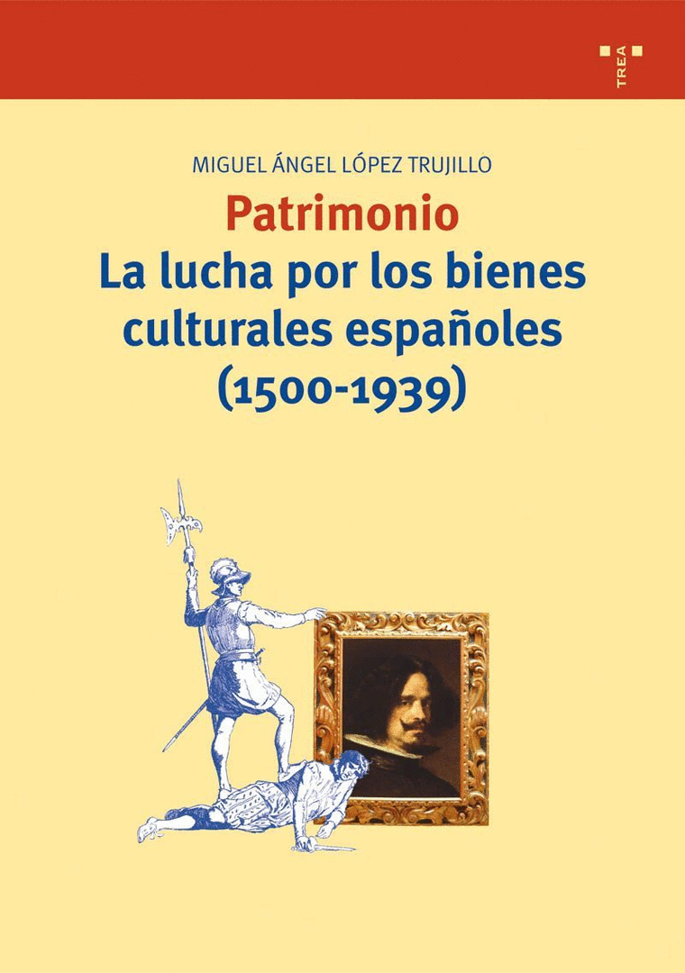 PATRIMONIO:LUCHA POR LOS BIENES CULTURALES ESPAÑOLES