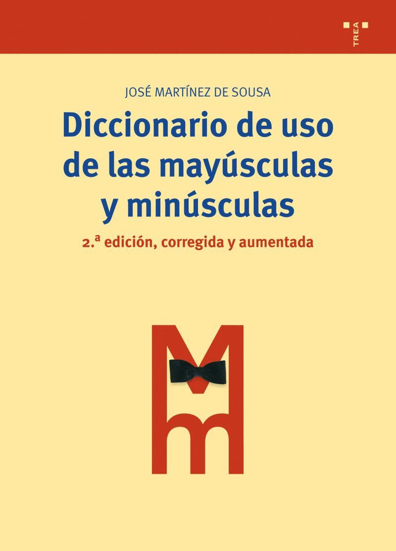 DICCIONARIO USO MAYUSCULAS Y MINUSCULAS 2/E