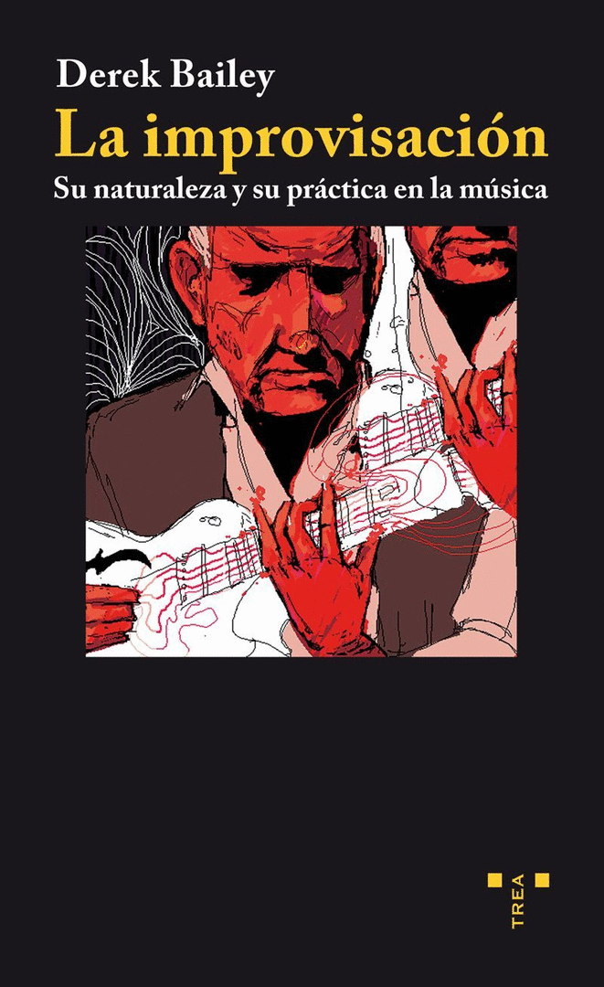IMPROVISACION:SU NATURALEZA Y SU PRACTICA EN LA MUSICA