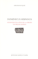 DOMINICUS HISPANUS OCHOCIENTOS AÑOS ORDEN PREDICADORES