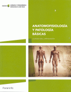 ANATOMOFISIOLOGIA Y PATOLOGIA BASICAS