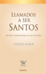 LLAMADOS A SER SANTOS:HISTORIA CONTEMPO.DE UNA DOCTRINA