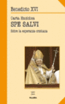 CARTA ENCICLICA SPE SALVI SOBRE ESPERANZA CRISTIANA