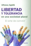 LIBERTAD Y TOLERANCIA EN UNA SOCIEDAD PLURAL:ARTE CONVIVIR