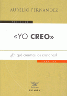 YO CREO ¿EN QUE CREEMOS LOS CRISTIANOS?