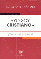 YO SOY CRISTIANO ¿COMO VIVEN LOS CRISTIANOS?