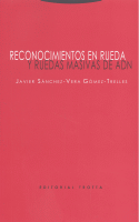 RECONOCIMIENTOS EN RUEDA Y RUEDAS MASIVAS DE ADN