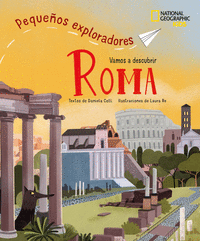 VAMOS A DESCUBRIR ROMA PEQUEÑOS EXPLORADORES