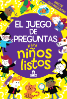 JUEGO DE PREGUNTAS PARA NIÑOS LISTOS