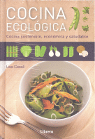 COCINA ECOLOGICA COCINA SOSTENIBLE,ECONOMICA Y SALUDABLE