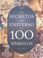 SECRETOS DEL UNIVERSO EN 100 SIMBOLOS