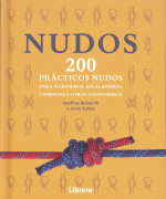 NUDOS 200 PRACTICOS NUDOS PARA MARINEROS,ESCALADORES,CAMPIS