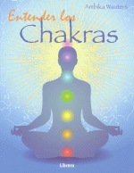 ENTENDER LOS CHAKRAS