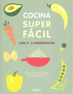 COCINA SUPER FACIL CON 3-6 INGREDIENTES