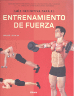 GUIA DEFINITIVA PARA ENTRENAMIENTO DE FUERZA