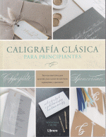 CALIGRAFIA CLASICA PARA PRINCIPIANTES
